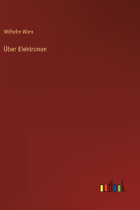 Über Elektronen