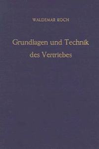 Grundlagen Und Technik Des Vertriebes