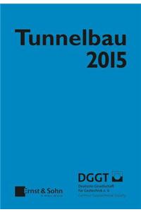 Taschenbuch fur den Tunnelbau 2015