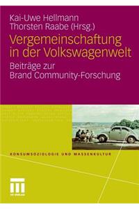 Vergemeinschaftung in Der Volkswagenwelt