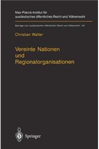 Vereinte Nationen Und Regionalorganisationen