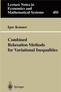 Combined Relaxation Methods for Variational Inequalities