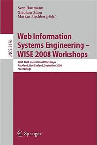 Web Information Systems Engineering - Wise 2008 Workshops