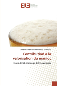 Contribution à la valorisation du manioc