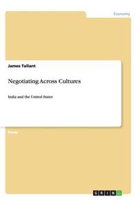 Negotiating Across Cultures