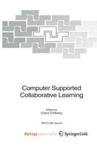 Computer Supported Collaborative Learning