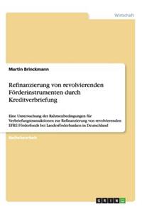 Refinanzierung von revolvierenden Förderinstrumenten durch Kreditverbriefung
