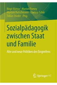 Sozialpädagogik Zwischen Staat Und Familie
