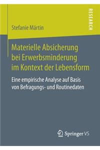 Materielle Absicherung bei Erwerbsminderung im Kontext der Lebensform