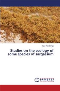 Studies on the ecology of some species of sargassum