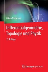 Differentialgeometrie, Topologie Und Physik