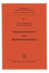 Organisationstheorien Und Betriebswirtschaftslehre