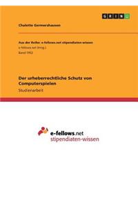 urheberrechtliche Schutz von Computerspielen