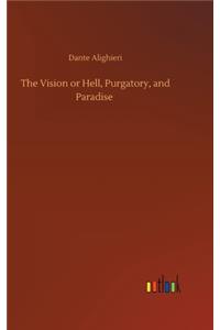 The Vision or Hell, Purgatory, and Paradise