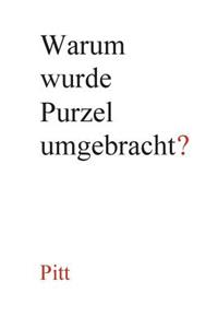 Warum wurde Purzel umgebracht?