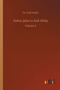 Sieben Jahre in Süd-Afrika