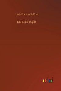 Dr. Elsie Inglis