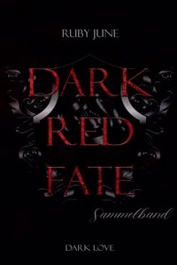 Dark Red Fate