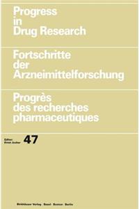 Progress in Drug Research / Fortschritte Der Arzneimittelforschung / Progrès Des Recherches Pharmaceutiques