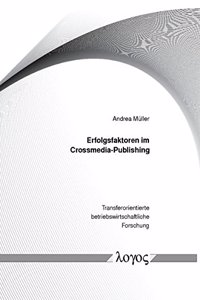 Erfolgsfaktoren Fur Crossmedia-Publishing-Anbieter