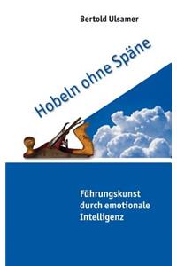Hobeln ohne Späne