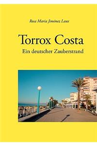 Torrox Costa - Ein Deutscher Zauberstrand