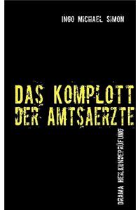 Komplott der Amtsärzte