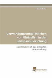Verwendungsmoglichkeiten Von Blutzellen in Der Parkinson-Forschung