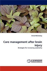 Care management after brain injury