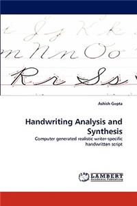 Handwriting Analysis and Synthesis