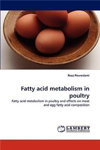 Fatty acid metabolism in poultry