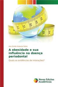 A obesidade e sua influência na doença periodontal