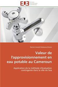 Valeur de l'Approvisionnement En Eau Potable Au Cameroun
