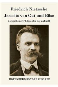 Jenseits von Gut und Böse