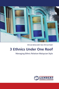 3 Ethnics Under One Roof