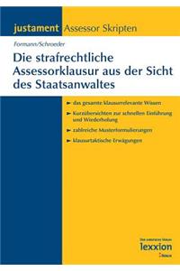 Strafrechtliche Assessorklausur Aus Der Sicht Des Staatsanwaltes