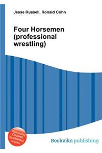 Four Horsemen (Professional Wrestling)