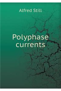 Polyphase Currents