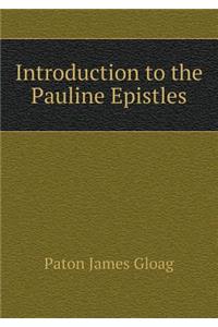 Introduction to the Pauline Epistles
