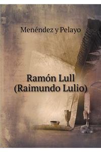 Ramón Lull (Raimundo Lulio)