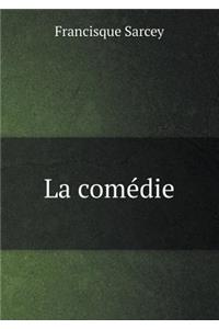 La Comédie