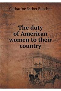 The duty of American women to their country