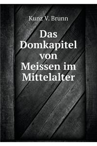 Das Domkapitel Von Meissen Im Mittelalter