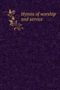 Hymns of worship and service