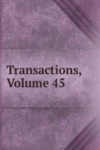 Transactions, Volume 45