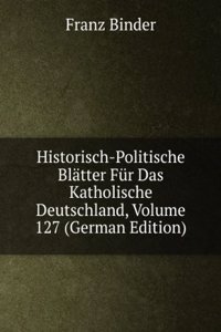 HISTORISCH-POLITISCHE BL  TTER F R DAS