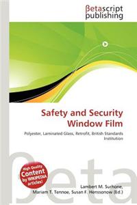Safety and Security Window Film