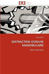 Distraction Osseuse Mandibulaire