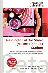 Washington at 3rd Street (Metro Light Rail Station)