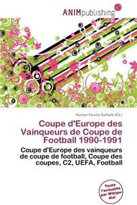 Coupe D'Europe Des Vainqueurs de Coupe de Football 1990-1991